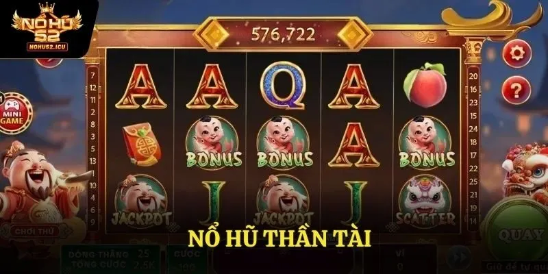 Khám Phá Nổ Hũ Thần Tài Nohu52 - Game Slot Đẳng Cấp 2025