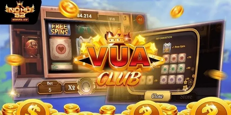 Giới Thiệu Tổng Quan Về Game Nổ Hũ Vua Club Tại Nohu52 3 Thắng lớn khi chơi nổ hũ vua club